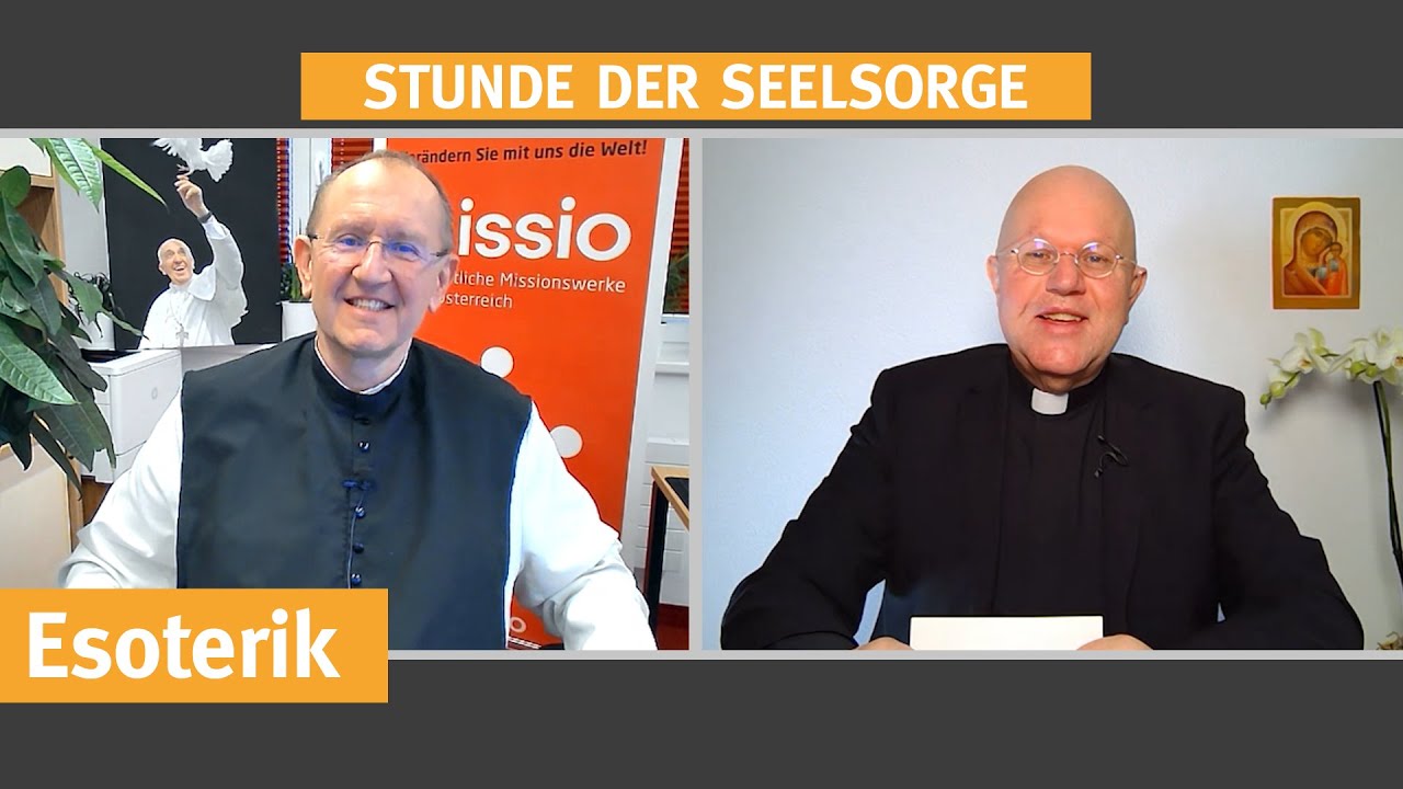 Esoterik  I  17.06.2021  I  STUNDE DER SEELSORGE