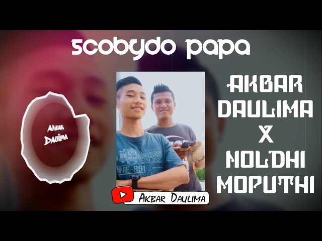 Scobydo Papa   Akbar Daulima & Noldhi Moputhi P M S class=