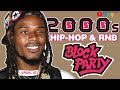 2000s musics  hip hop  rnb block party mix  vol2 by dj alkazed 