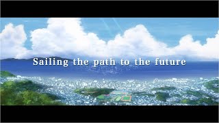 【JMSDF official public relations video】「Sailing the path to the future」