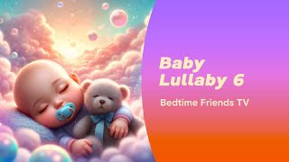 Baby Lullaby 6 ✨ Mozart Brahms Lullabies ❤️ Sleep Instantly Within 2 Minutes ♫ Deep Sleep Music