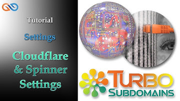 Turbosubdomains Tutorial | Settings- Cloudflare Settings and Spinner Settings