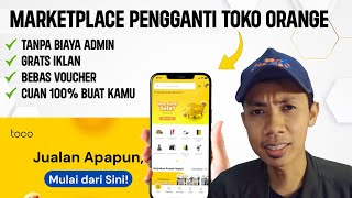 Bye Bye Toko Orange The Finest Competitor Marketplace Created By Indonesian Children  Toco Id T