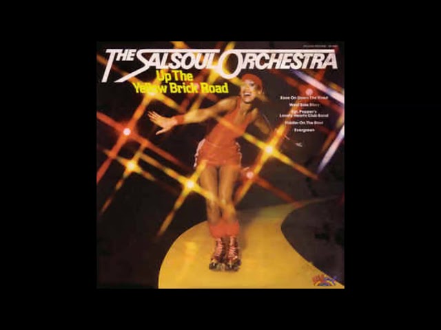 Salsoul Orchestra - Ease On Down The Road