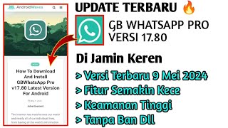 Update Gb Whatsapp Pro V. 17.80🔥||Terbaru 2024 Fitur Lengkap