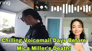 Mica Miller  Leaves A Very Sad Voice Mail To Ex Wife!