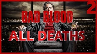 Bad Blood Season 2 All Deaths | Body Count Resimi