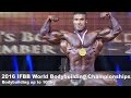 2016 IFBB World Championships BODYBUILDING up to 100kg