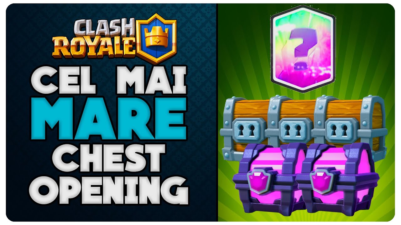 Cel mai mare chest opening | Clash Royale Romania