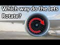 Which way do the Jet Engines rotate? And WHY?!