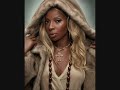 Mary J. Blige - I am ( with Lyrics ) Mp3 Song