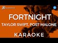 Taylor Swift, Post Malone - Fortnight (Karaoke) [Instrumental]