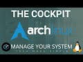 Arch Linux: The Cockpit