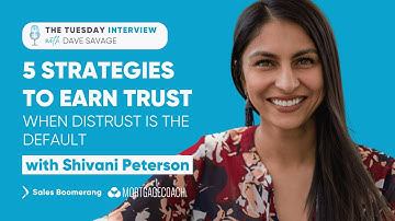 🔥 5 STRATEGIES TO EARN TRUST when DISTRUST is the DEFAULT with Shivani Peterson 🔥