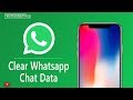 How To Clear All Whatsapp Chats