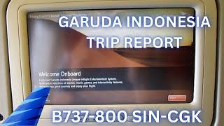 TRIP REPORT | Garuda Indonesia Boeing 737 | Singapore to Jakarta