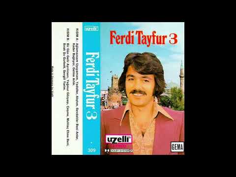 FERDİ TAYFUR - BIRAK ŞU GURBETİ(UZELLİ 309 GEMA)