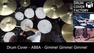 ABBA - Gimme! Gimme! Gimme! - Drum Cover by 유한선[DCF]