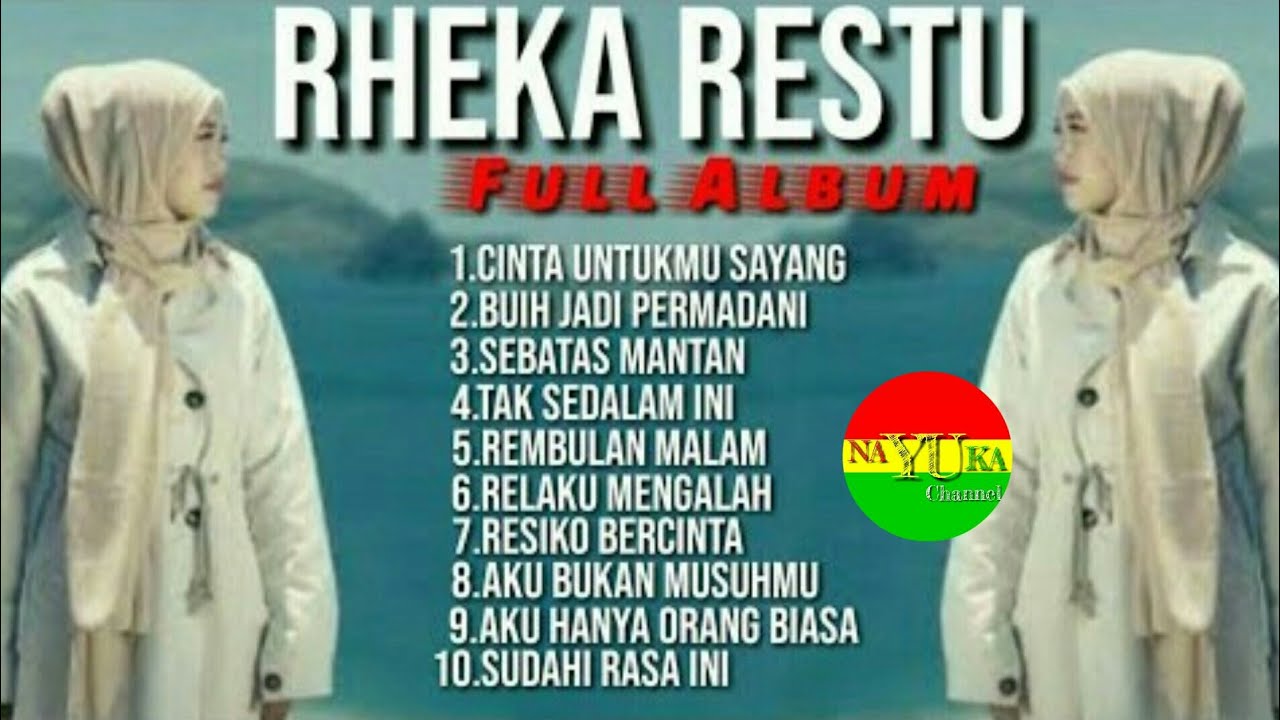 Rheka Restu Full Album - Cinta Untukmu Sayang