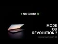 Nocode  mode ou rvolution avec stanislas verjuslisfranc