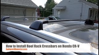 How to Install Roof Rack Crossbars on Honda CRV