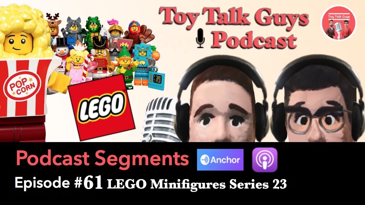 Toy Talk Guys Podcast LEGO Collectible Minifigures Series 23