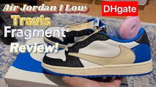 DHgate Air Jordan 1 low OG Travis Fragment Design review! - YouTube