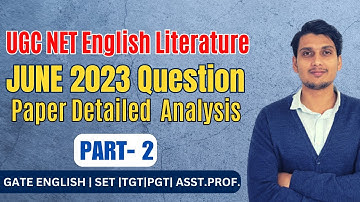 UGC NET English Literature June 2023 Detailed Question Paper Analysis | Evening Shift
