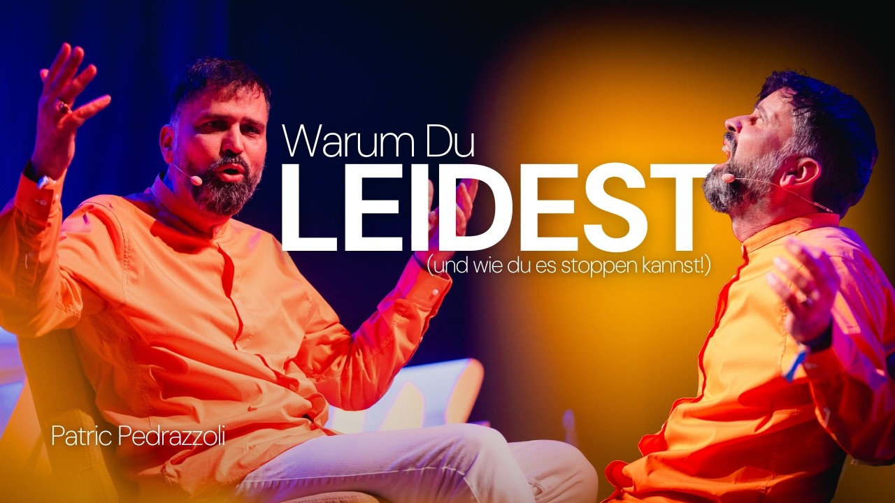 Der Irrtum des Wollens: Warum wir leiden – wie du dich vom Leiden befreist | Patric Pedrazzoli