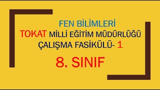 TOKAT/MEB Mayıs 2020 LGS Fen Bilimleri Çalışma Soruları Çözümü(8.sınıf) 1.BÖLÜM