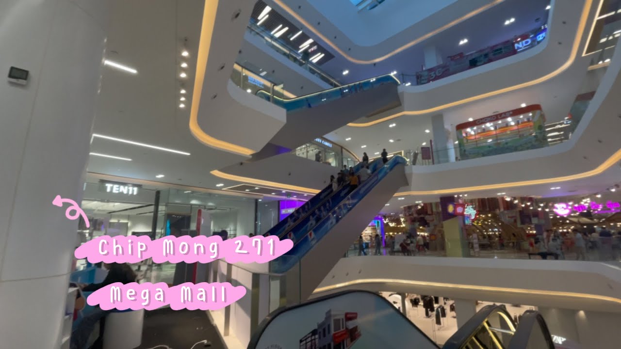 Chip Mong 271 Mega Mall