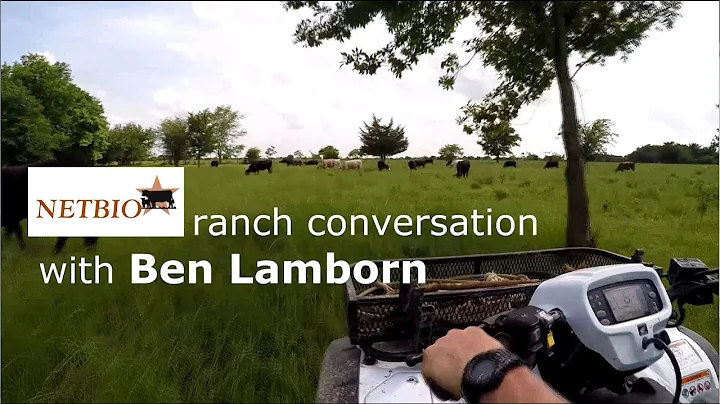 NETBIO ranch conversation with Ben Lamborn