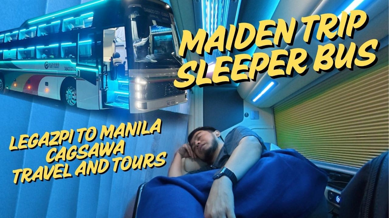 Maiden Trip Sleeper Bus Legazpi to Manila | Cagsawa Travel and Tours