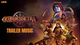 Kurukshetra - Trailer Music | Netflix India