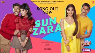 Sun Zara | Cirkus | Rockstar DSP | Rohit, Ranveer, Pooja, Jacqueline | Papon, Shreya | Kumaar Image