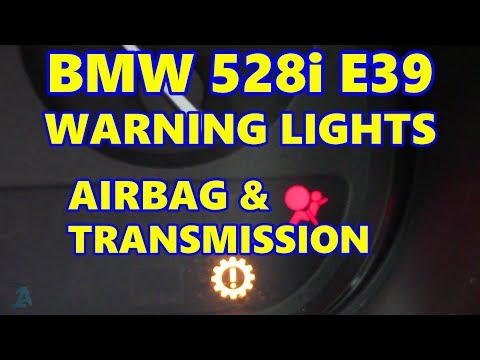 BMW 528i E39 Airbag & Transmission Lights On