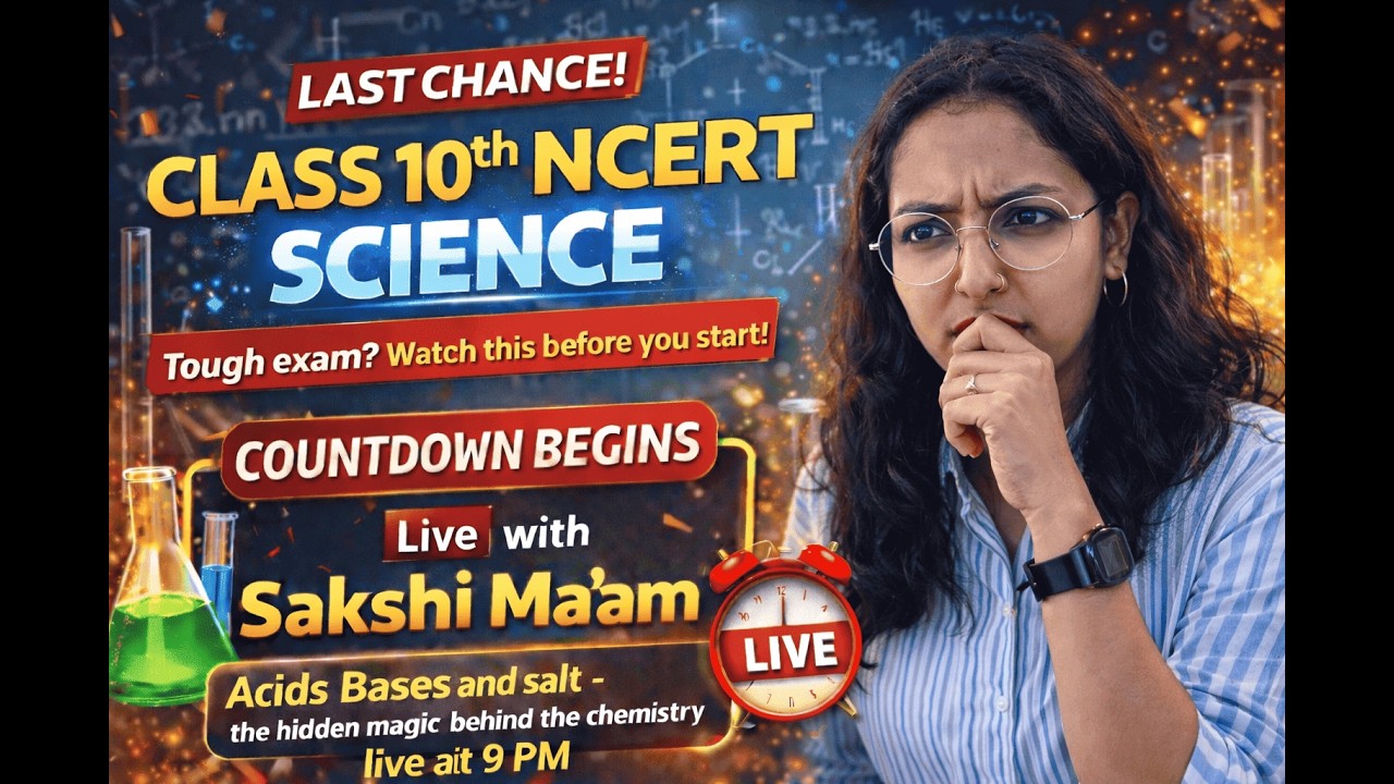 Acids Bases & Salts - Last Chance! Class 10 NCERT Science |🔥 Live with Sakshi Ma’am