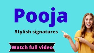 Pooja name signature style | Signature ideas for letter p