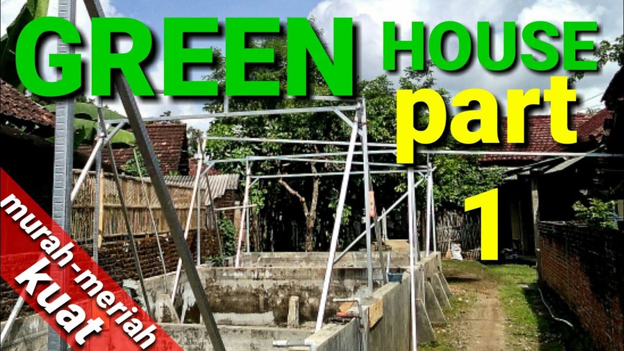 Cara Buat Green House Murah
