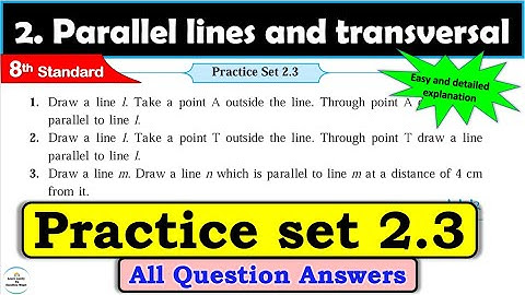 Class 8 | Practice set 2.3 | Chapter 2| Parallel lines and transversal | Maths |All Question Answers