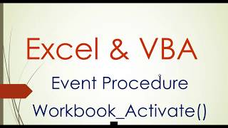 Workbook Activate Event Excel VBA