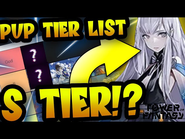 Tower of Fantasy PVP Tier Lists from a CN Veteran Whale 