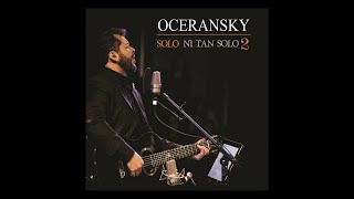 EDGAR OCERANSKY - SÓLO, NI TAN SÓLO, VOL. 2  - DISCO SÓLO (DISCO COMPLETO)