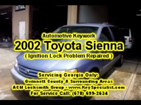 Locksmith Duluth Ga 2002 Toyota Sienna Ignition Lock Problem Locksmith Duluth Ga 2002 Toyota Sienna Ignition Lock Problem Repaired