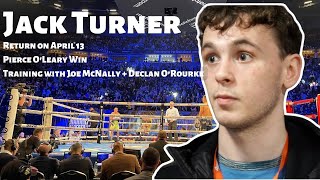 Jack Turner Discusses Return On The Gillbarrett Undercard On April 13