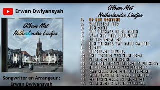 Download Lagu ALBUM MET NETHERLANDSE LIEDJES, Songwriter en Arrangeur : Erwan Dwiyansyah MP3 Download Lagu ALBUM MET NETHERLANDSE LIEDJES, Songwriter en Arrangeur : Erwan Dwiyansyah MP3