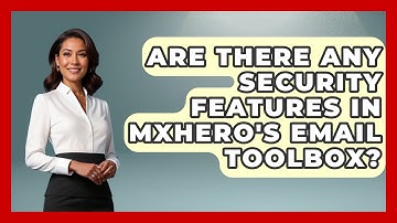 Are There Any Security Features in mxHero