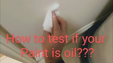 How to Test if your Trim and Walls are OIL based paint