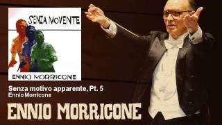 Ennio Morricone - Senza motivo apparente, Pt. 5 - Senza Movente (1971)