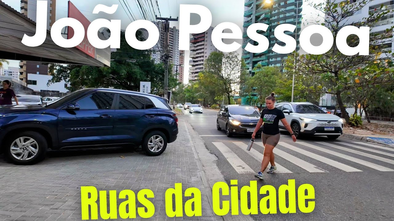RUAS DA CIDADE - JOÃO PESSOA - BRASIL